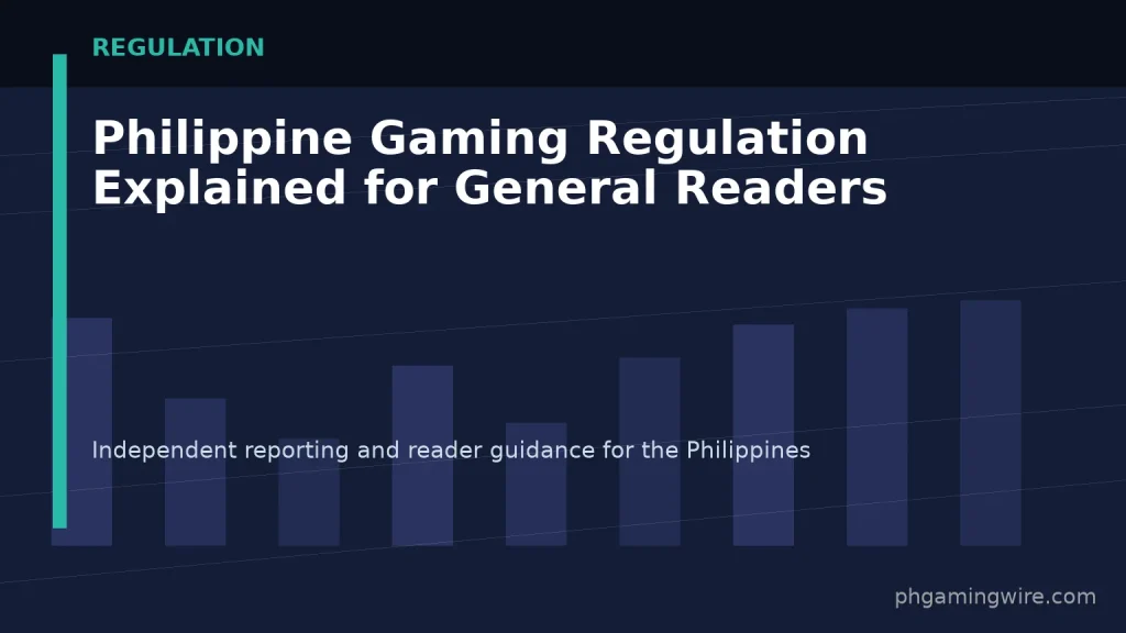 Philippine Gaming Regulation Explained for General Readers — PH Gaming Wire editorial graphic