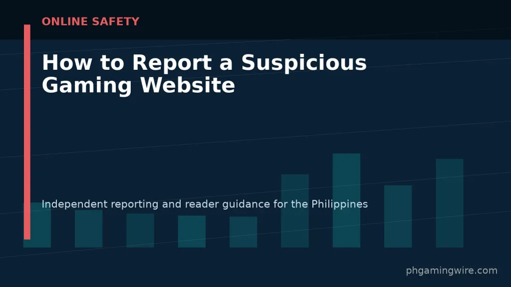 How to Report a Suspicious Gaming Website — PH Gaming Wire editorial graphic