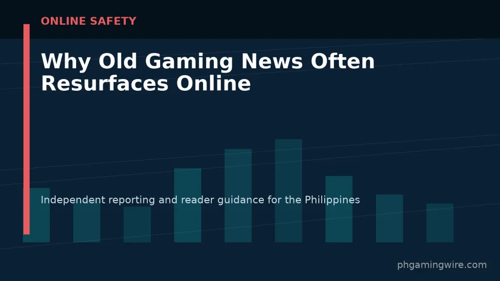 Why Old Gaming News Often Resurfaces Online — PH Gaming Wire editorial graphic
