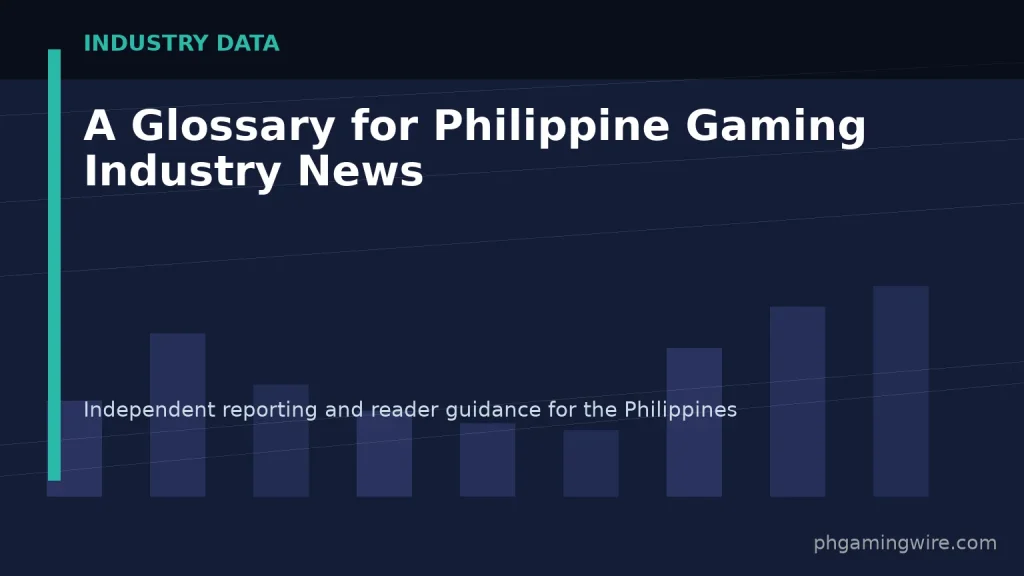 A Glossary for Philippine Gaming Industry News — PH Gaming Wire editorial graphic