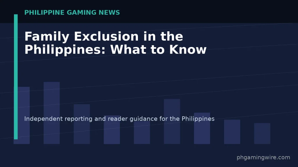 Family Exclusion in the Philippines: What to Know — PH Gaming Wire editorial graphic