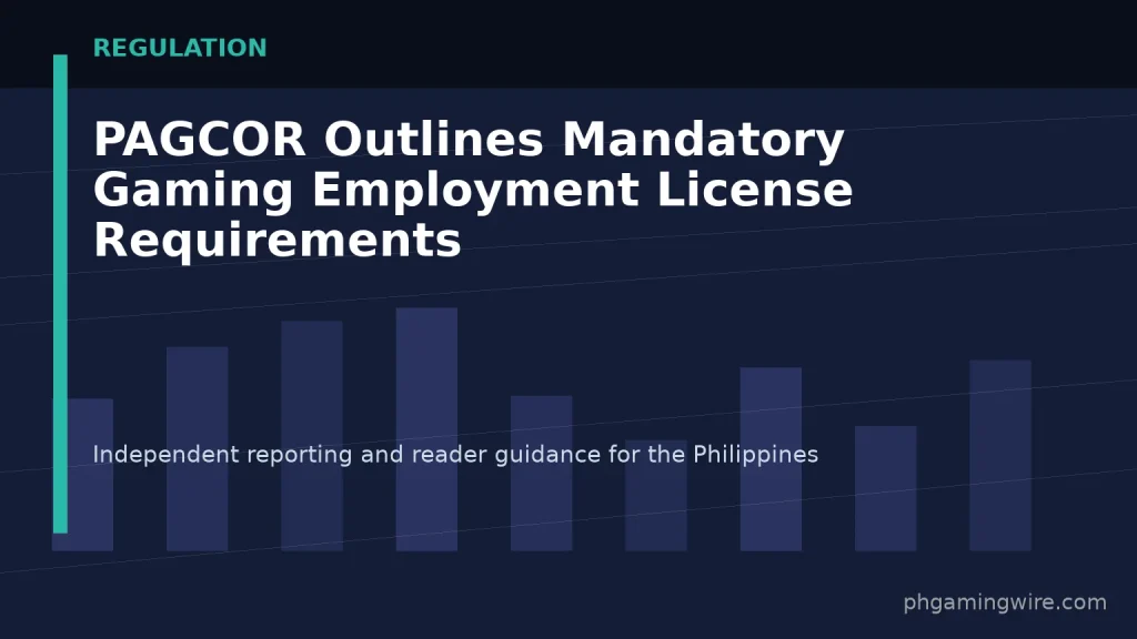 PAGCOR Outlines Mandatory Gaming Employment License Requirements — PH Gaming Wire editorial graphic