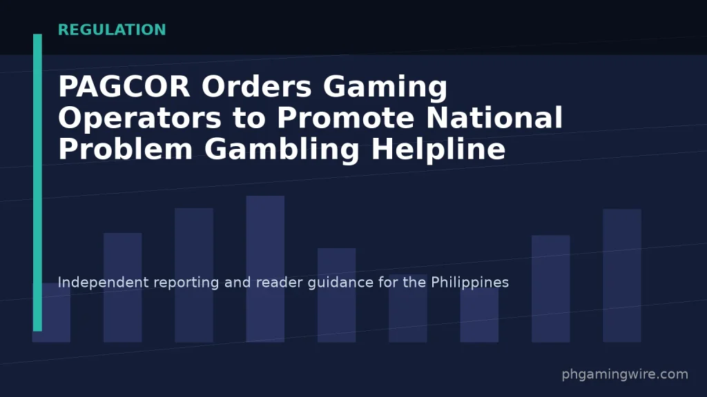 PAGCOR Orders Gaming Operators to Promote National Problem Gambling Helpline — PH Gaming Wire editorial graphic