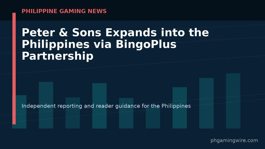 Peter & Sons Expands into the Philippines via BingoPlus Partnership — PH Gaming Wire editorial graphic