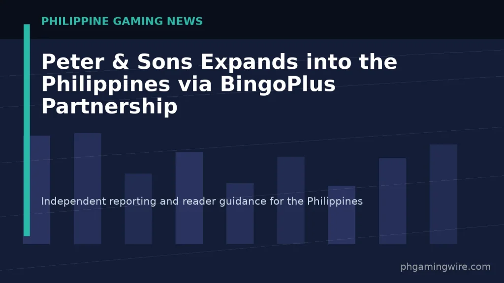 Peter & Sons Expands into the Philippines via BingoPlus Partnership — PH Gaming Wire editorial graphic
