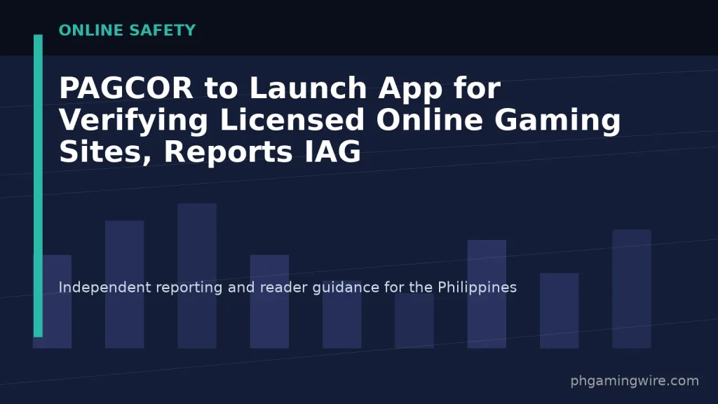PAGCOR to Launch App for Verifying Licensed Online Gaming Sites, Reports IAG — PH Gaming Wire editorial graphic
