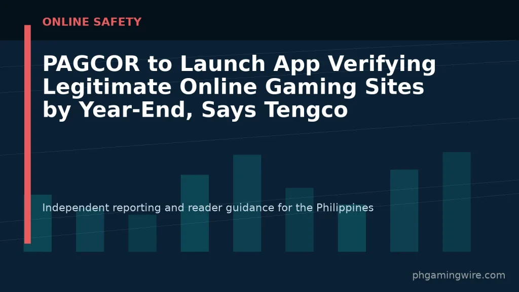 PAGCOR to Launch App Verifying Legitimate Online Gaming Sites by Year-End, Says Tengco — PH Gaming Wire editorial graphic