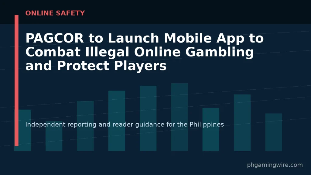 PAGCOR to Launch Mobile App to Combat Illegal Online Gambling and Protect Players — PH Gaming Wire editorial graphic
